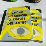 ¿Cómo mirar(nos) a través del arte?